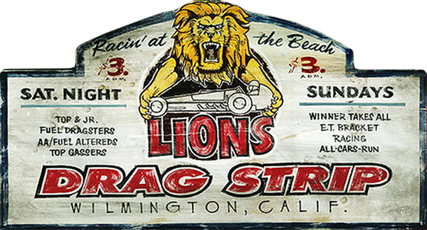 Lions Drag Strip Metal Sign  for Sale $43.95 