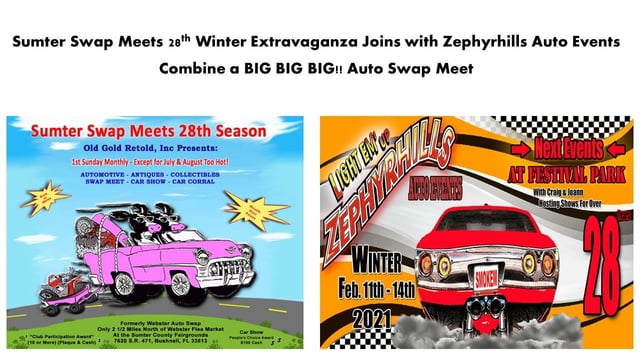 2/11/21 - Sumter Swap Meets 28th Winter Extravaganza winter 2021 Combined with Zephyrhills Auto Events 