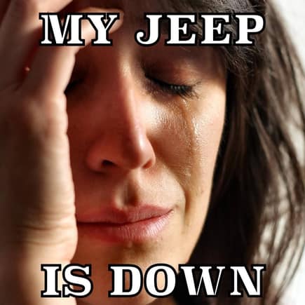sometimes when the jeep needs work,all i can do is make memes about it and try to laugh... :/