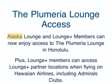 I know it’s not really convenient…..but from the email about my upcoming trip to HNL, lounge+ members have access to the AC  in T3 when flying HA.  I may have to try given that the AC is much better than the Plumeria. 