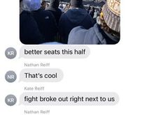 Kate texting to say she didn’t get in a fight. 