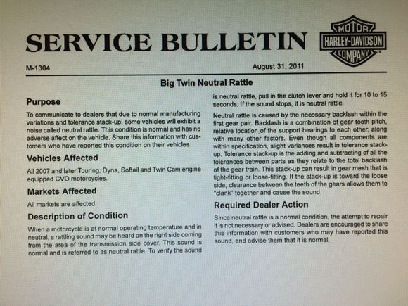 Mine was making a lot of noise. Harley took it apart twice, found nothing. I put on 30k no problem, same noise at that point.