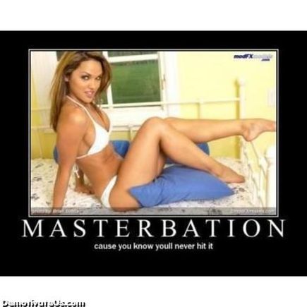 hot-chick-masturbate-demotivational-poster.jpg