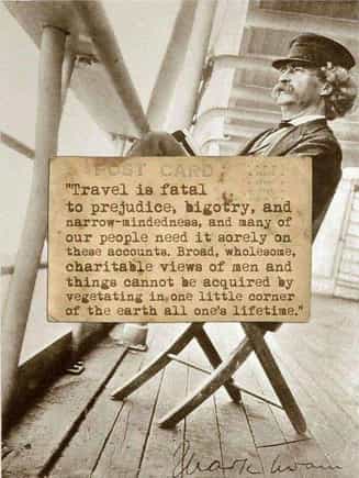 ― Mark Twain, The Innocents Abroad / Roughing It